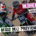 All British Motocross Podcast – 2026 MXGB MX2 Preview Show – with Jamie Keith