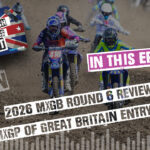 Foxhill wildcards revealed! All British Motocross Podcast - 2026 MXGB Round 6 Preview Show