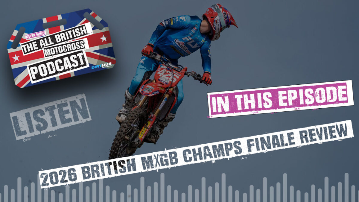 All British Motocross Podcast | 2026 MXGB Round 8 Championship Finale – Blaxhall Preview Show