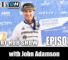 The Dirt Hub Show Episode 10 with John Adamson