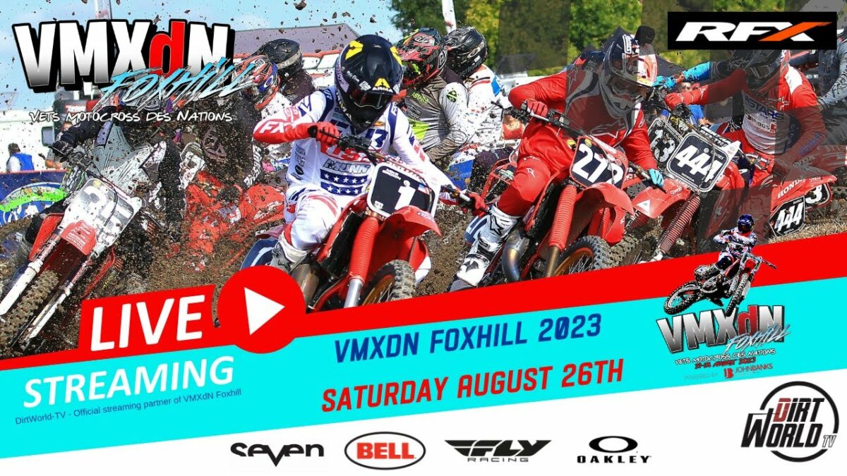 VMXDN Foxhill 2023 Live Stream