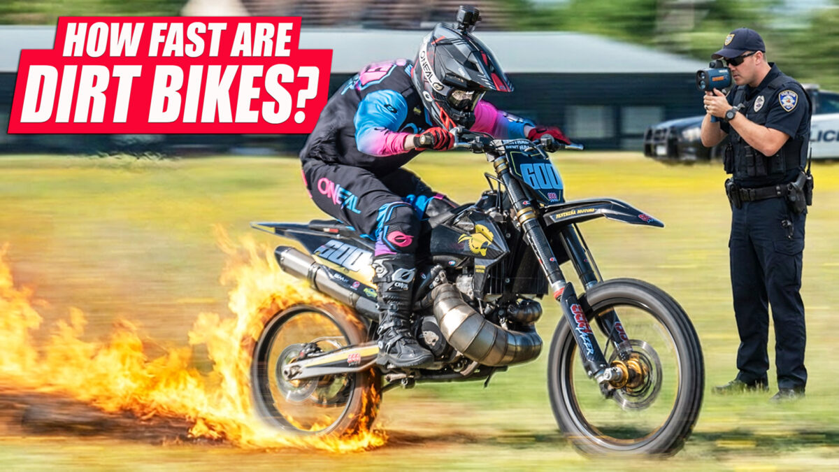 VIDEO: How Fast are Dirt Bikes?